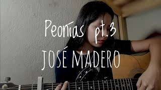 José Madero - Peonías pt. 3 (COVER)