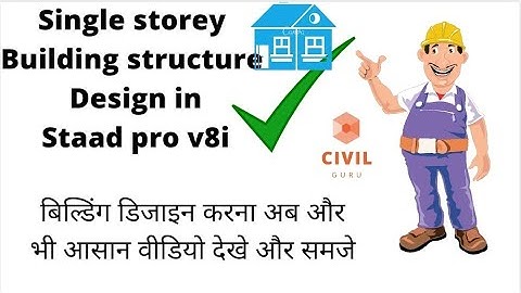 Single storey building structure design in staad pro