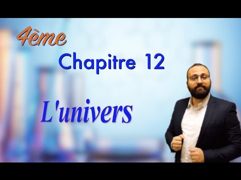 L'univers : 4ème chapitre 12
