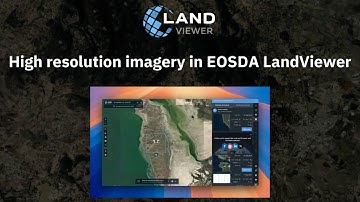 High resolution imagery in EOSDA LandViewer