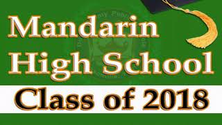 Mandarin High School Graduation 2018