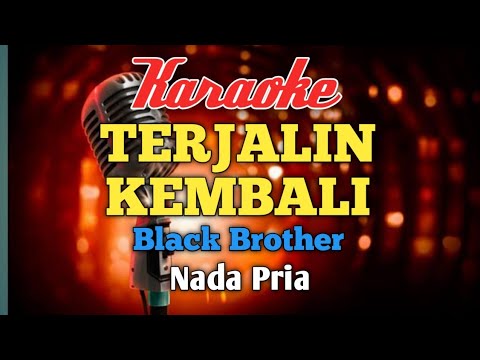 Terjalin Kembali - Black Brothers -- Cipt. Yochie Patipeyluhu (rekaman th.2017).