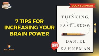 Become a cognitive genius: 7 tips to think like Daniel Kahneman