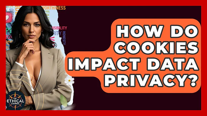 How Do Cookies Impact Data Privacy? - The Ethical Compass