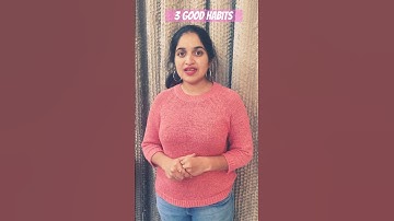 3 good habits for kids