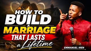 7 Practical Ways to Make Your Marriage Relationship Work - Pastor Emmanuel Iren