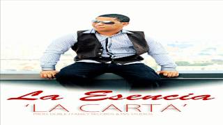 La Esencia - La Carta (Original) ★Bachata 2011★