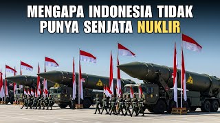 Bukan Karena Tidak Mampu! Ini Alasan Indonesia Tidak Memiliki Nuklir!