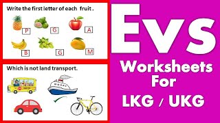 UKG EVS Worksheet । EVS Worksheet for LKG ।। PART 1 ।।kidz e-learning