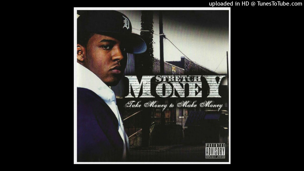 Stretch Money - Hit Da Block