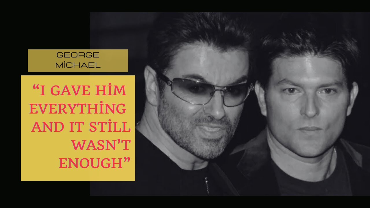 George Michael and Kenny Goss: The Story of a 13-Years Relationship and The Night of Betrayal