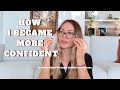 How I Became More Confident Level EASY