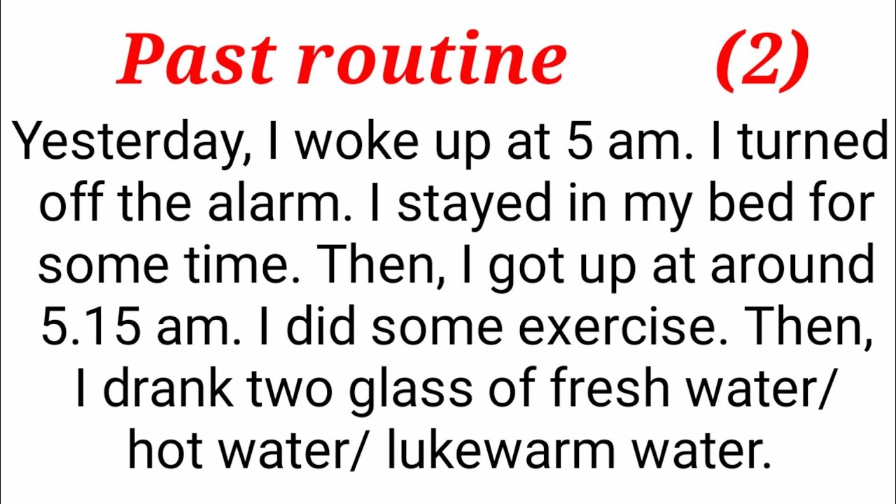 daily routine in past tense essay