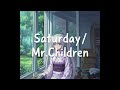 【神曲】Saturday/Mr Childrenを女性が歌ってみた【ミスチル新曲】