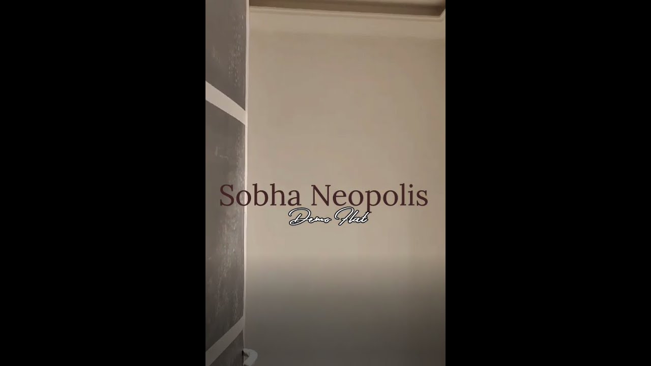 Sobha Neopolis Demo Flat