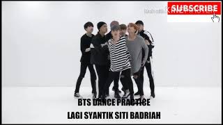 BTS VERSION - Lagi Syantik (Siti badriah)