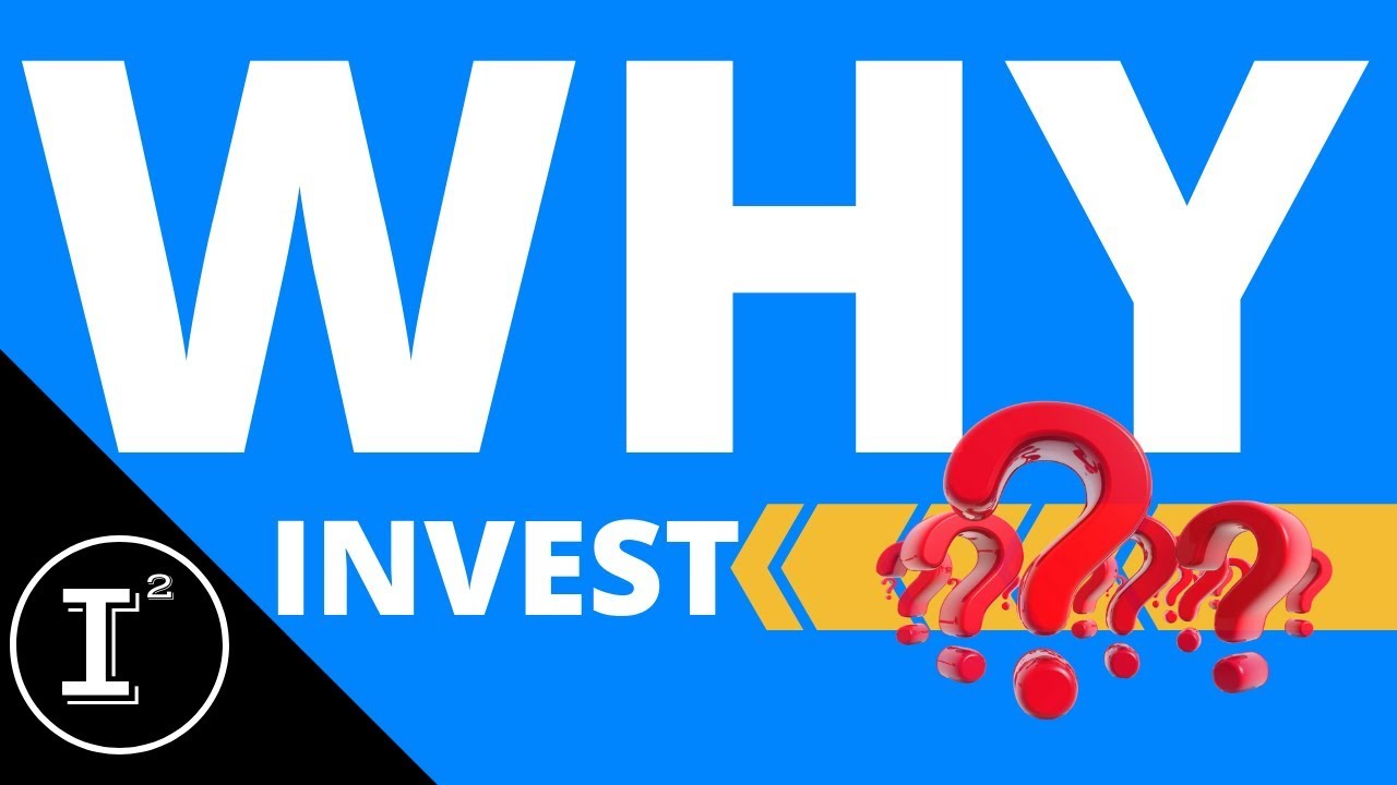 WHY INVEST? 10 REASONS WHY PEOPLE SHOULD INVEST IN THE STOCK MARKET ������ - YouTube