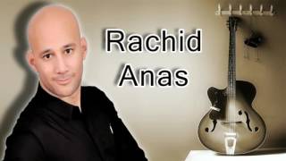 rachid anas - achrab ayaafan