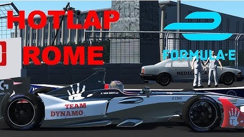 Hotlap Rome - Rfactor 2 - Formula E energize pack (+setup)
