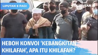 Polisi Tangkap Pimpinan Khilafatul Muslimin, Apa itu Khilafah? | Liputan 6