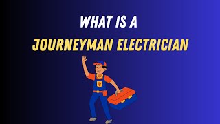 What is a journeyman electrician