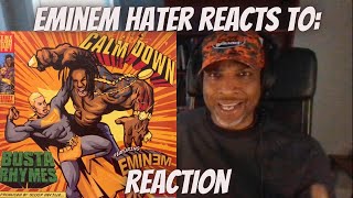 EMINEM HATER REACTS TO: "Calm Down" Busta Rhymes feat. Eminem (REACTION) Subscriber Request