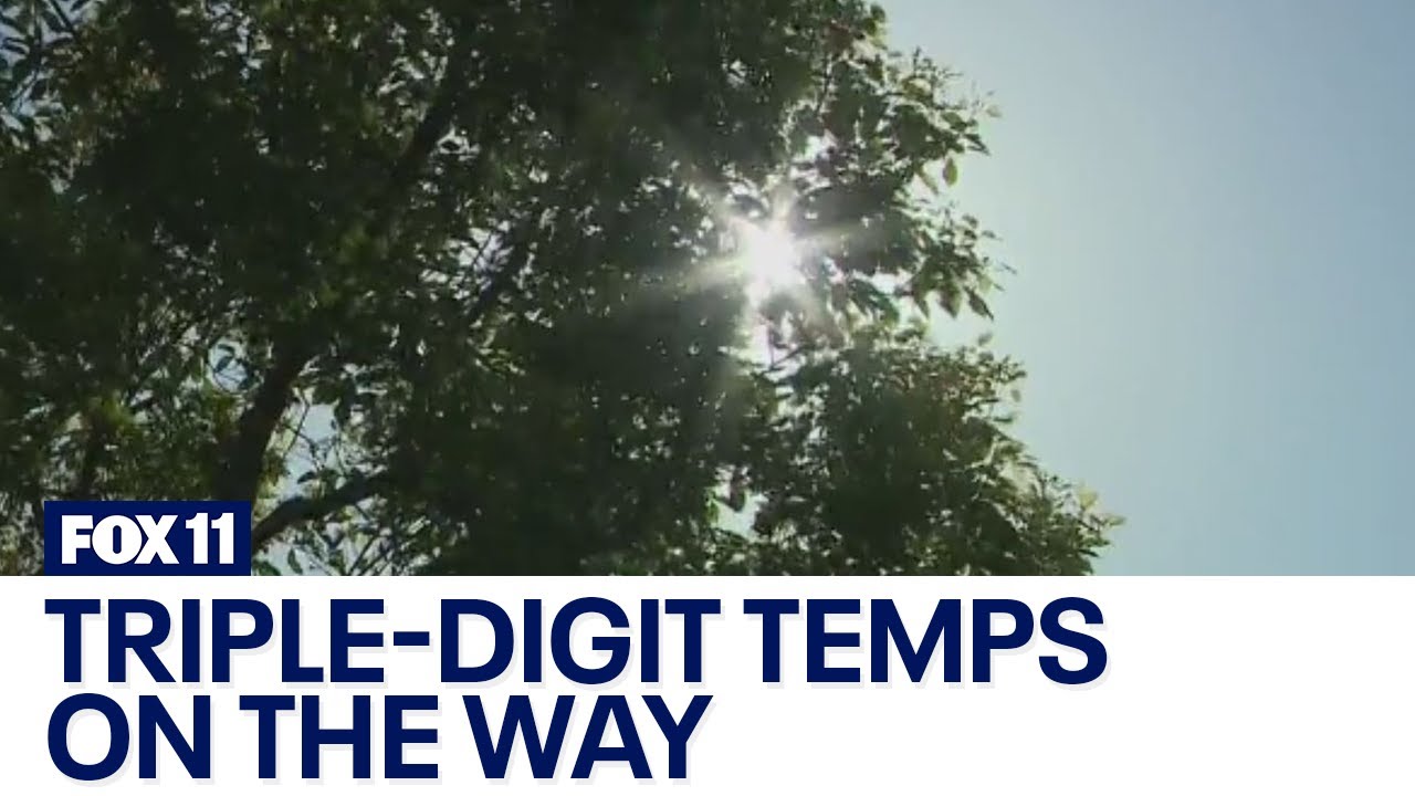 Southern California braces for heat wave that could bring triple-digit ...