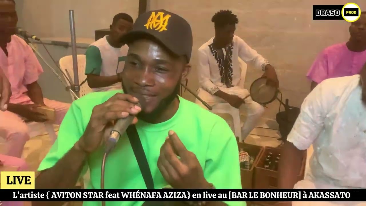 AVITON STAR FEAT WHÉNAFA AZIZA AU BAR LE BONHEUR À AKASSATO 😱😱