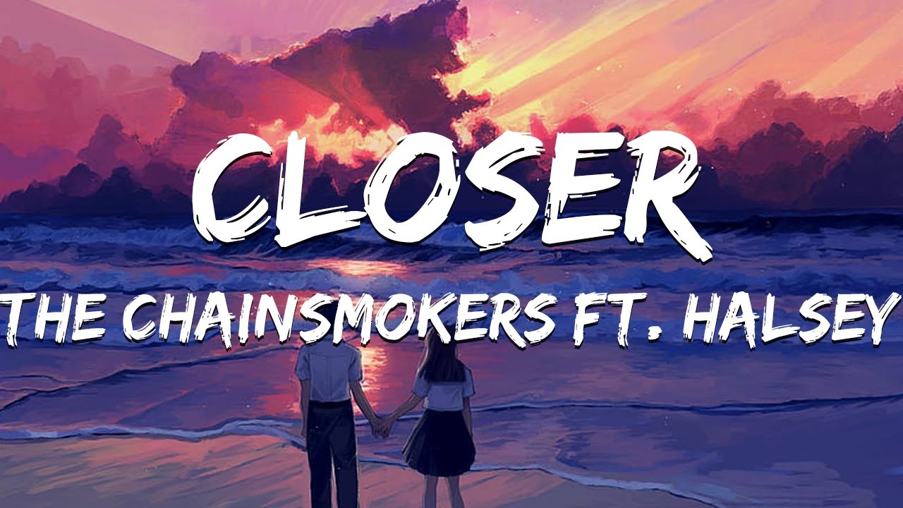 The Chainsmokers Closer ft. Halsey (Mix Lyrics) The Kid LAROI, Justin Bieber, Sia,... YouTube