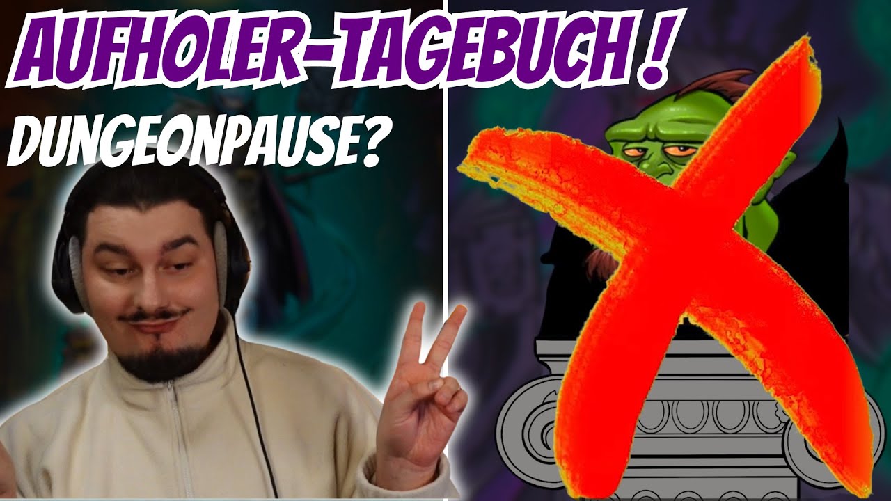 Erster QUIT & Dungeonpause - Aufholertagebuch Folge 2 | S&F 