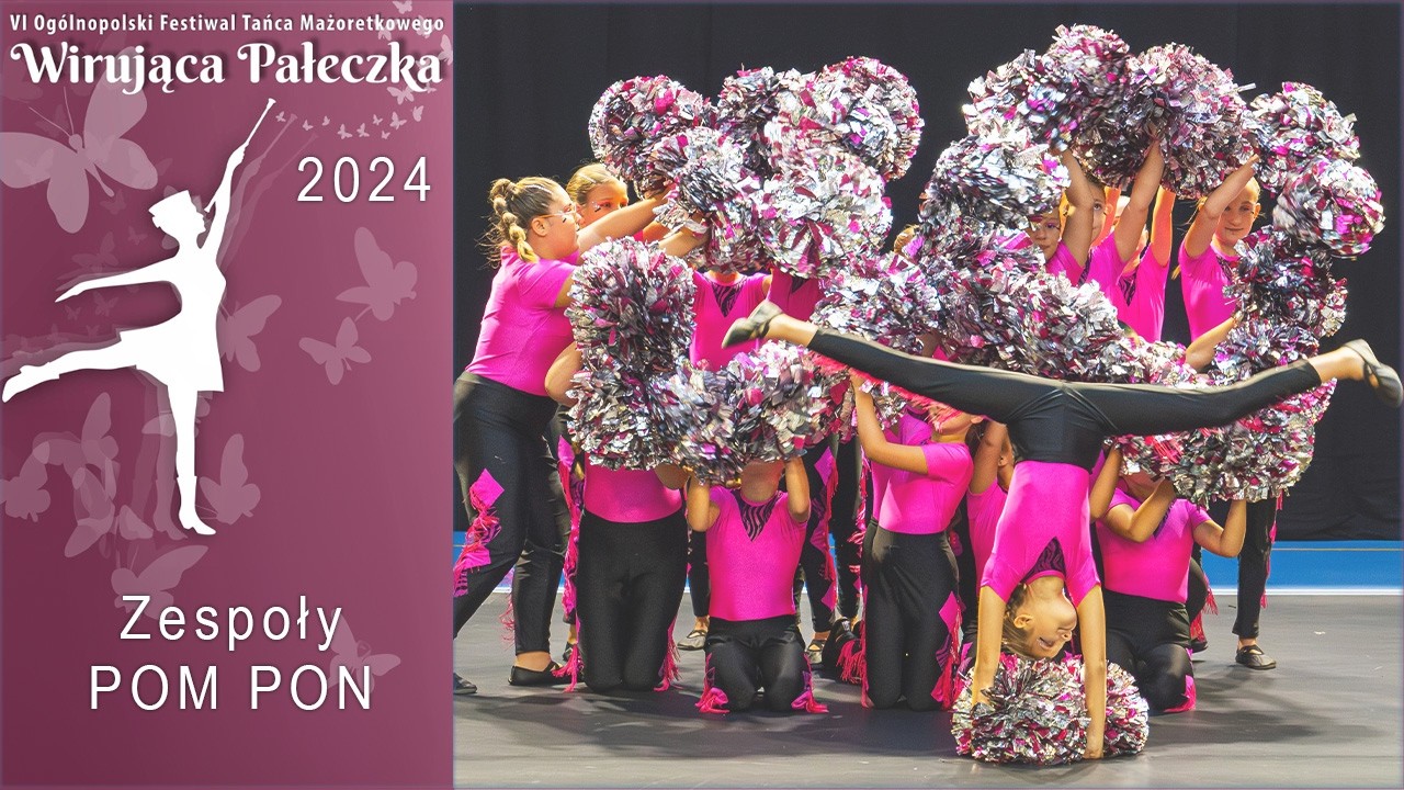 Zespoły POM POM - REWIA  / Osieczna - Wirująca Pałeczka 2024 | PL - WP246