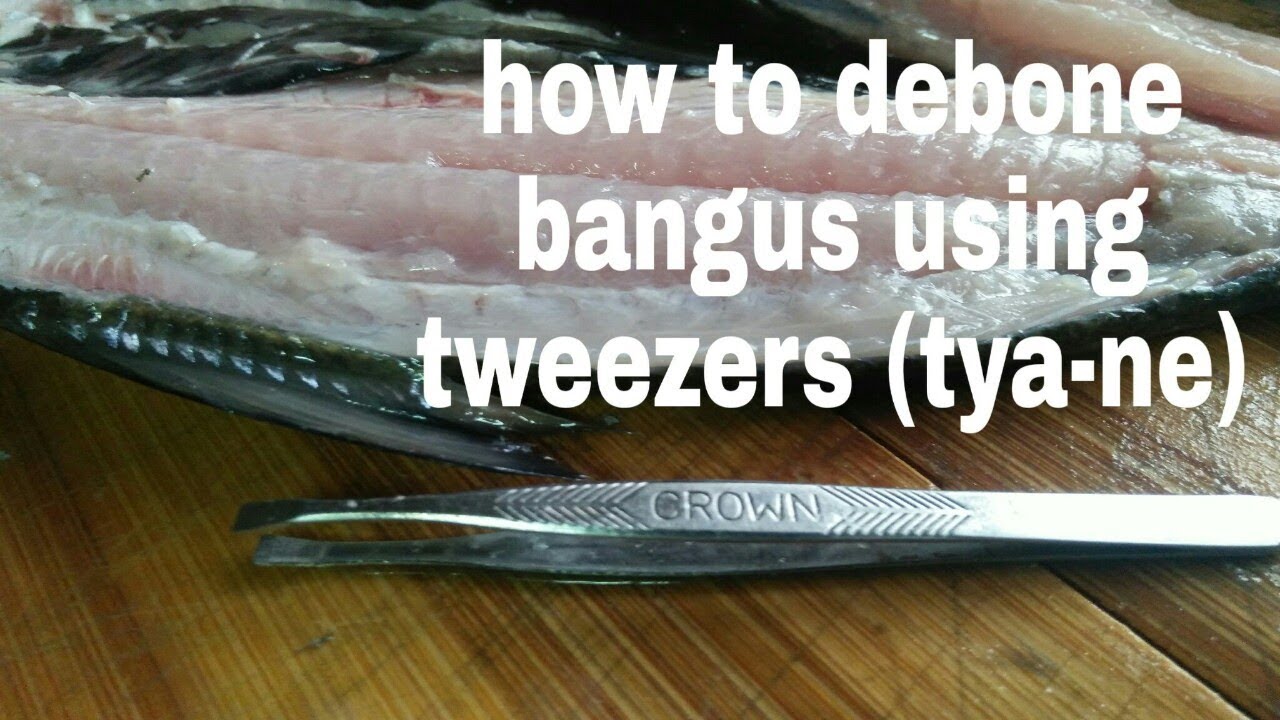 How to debone bangus using tweezers o tyane /how to debone bangus