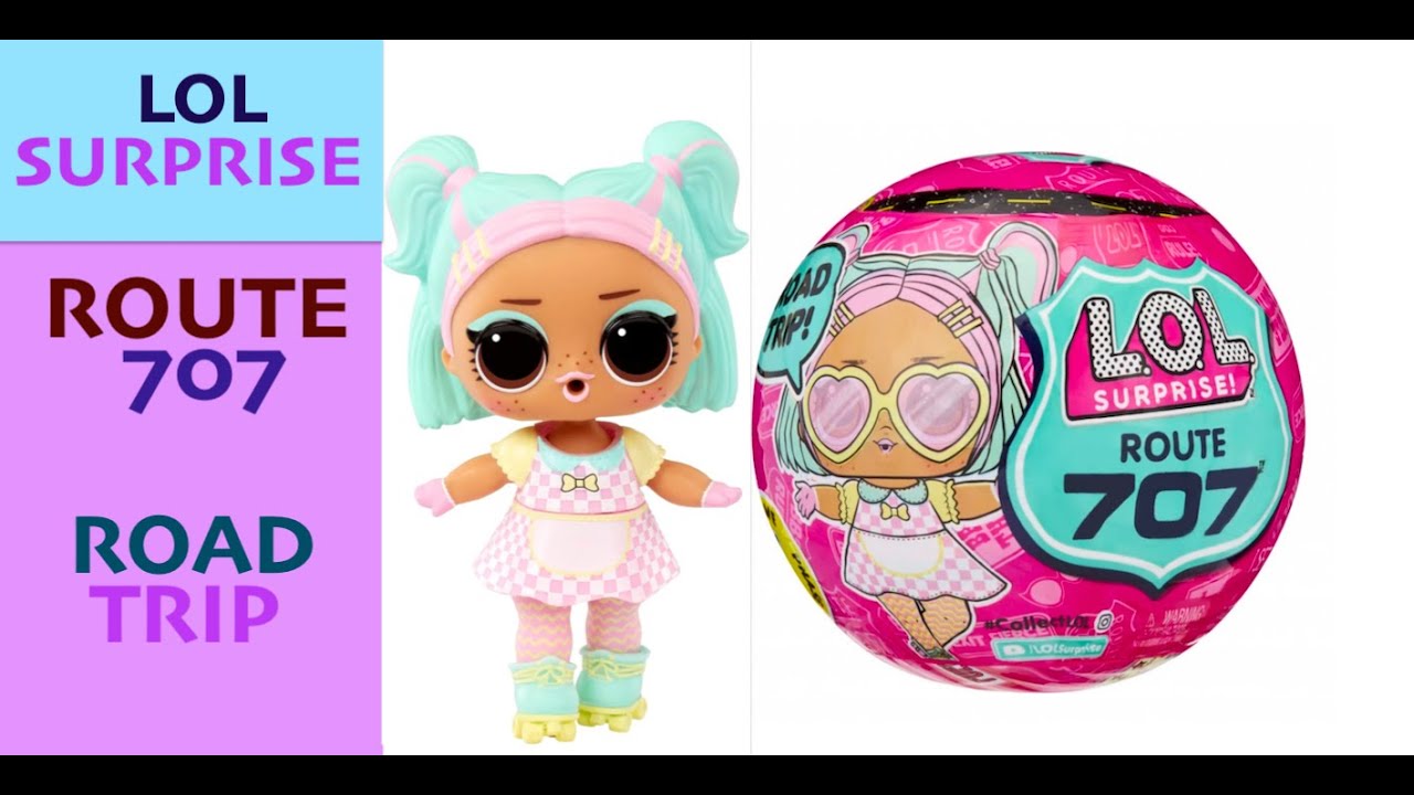 LOL SURPRISE ROUTE 707🌵🎡🗽🌞🌻 ROAD TRIP THEME - WAVE 1