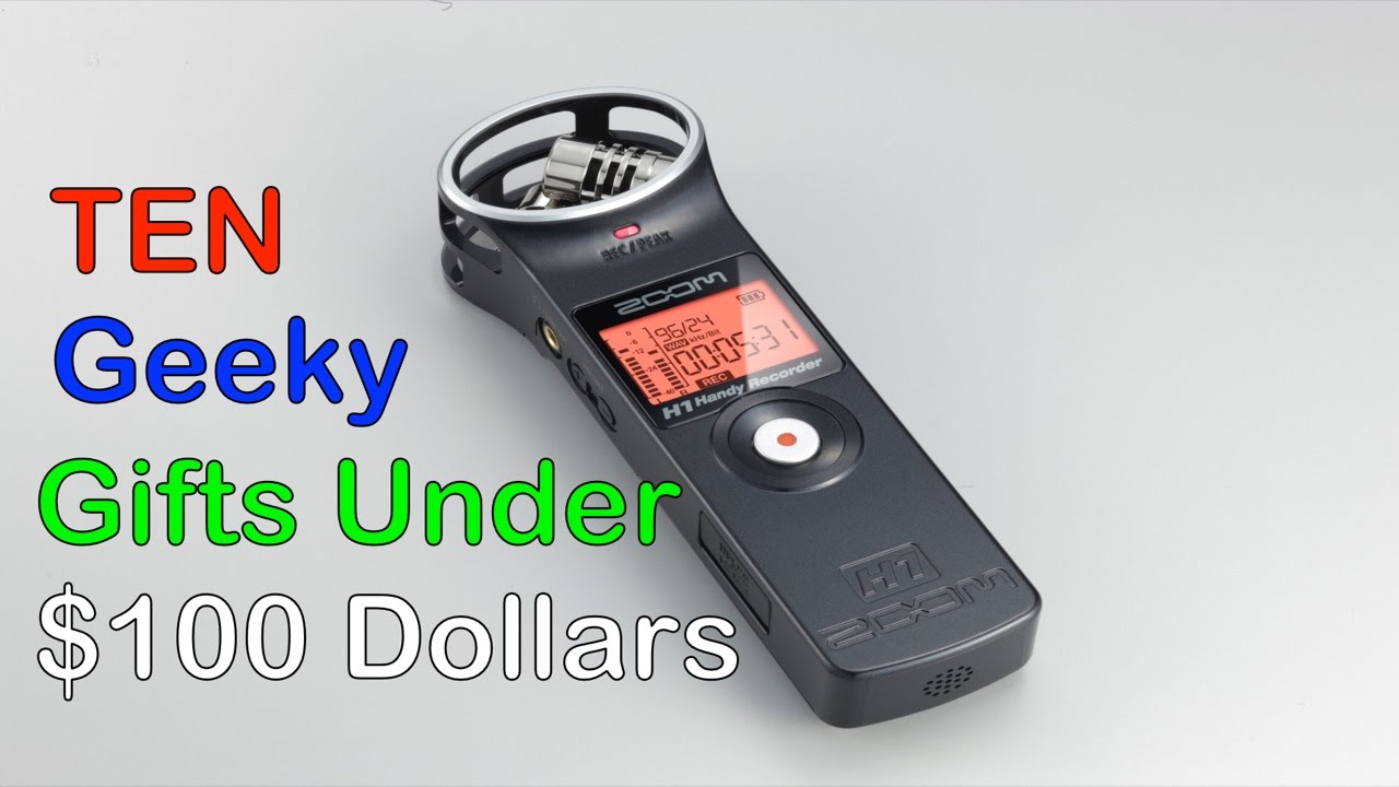 ten-geeky-gifts-for-less-than-100-dollars-youtube