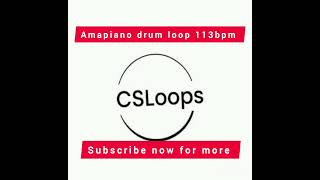 AMAPIANO DRUM LOOP 113BPM-kabza de small sponono 