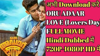 How To Download oru Adaar Love Full Movie in Hindi Dubbed|How to download oru Adaar love ||Szk All|| screenshot 2