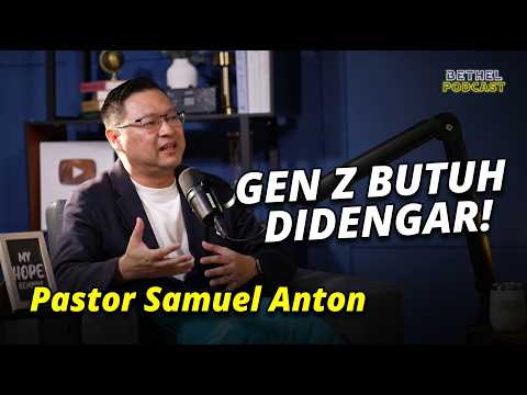 Mengapa Gereja Sering Gagal Menjangkau Gen Z? Ini Jawaban Ps. Samuel Anton | Bethel Podcast