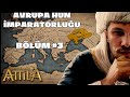 En İyi Total War ATİLLA Taktikleri - Avrupa Hun Devletini Kuruyoruz Bölüm #3