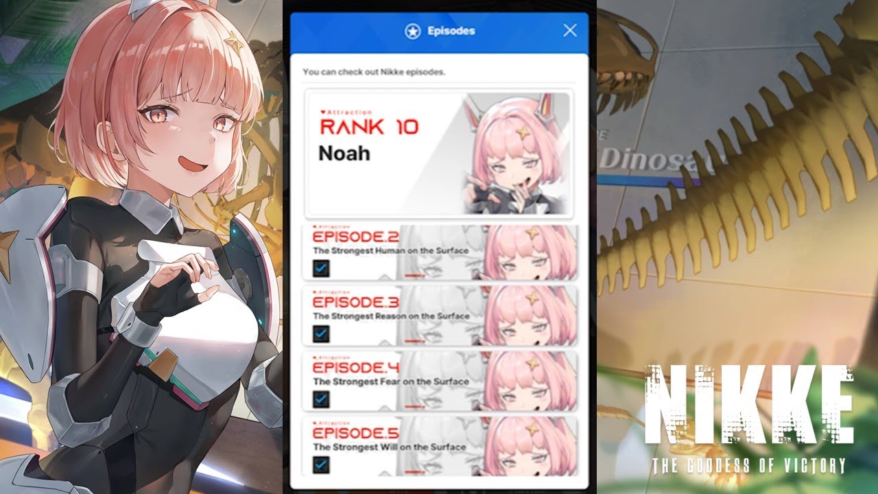 NIKKE : ALL Noah Pilgrim Bond Story Episode Cutscenes (With Timestamps) | Nikke: Goddess of Victory