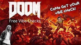 Free Vibe Checks - DOOM Funny Moments