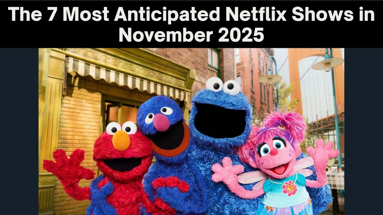 7 самых ожидаемых сериалов Netflix в ноябре 2025 года, которые вы не можете пропустить!