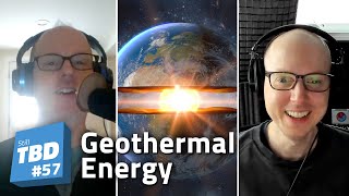 57: Under Pressure - Talking About Geothermal Energy