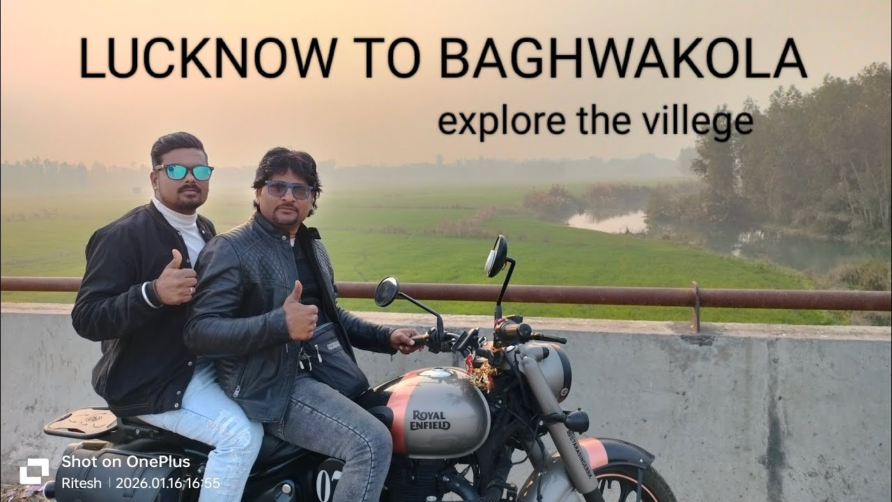 Lucknow to BAGHWAKOLA on classic 350