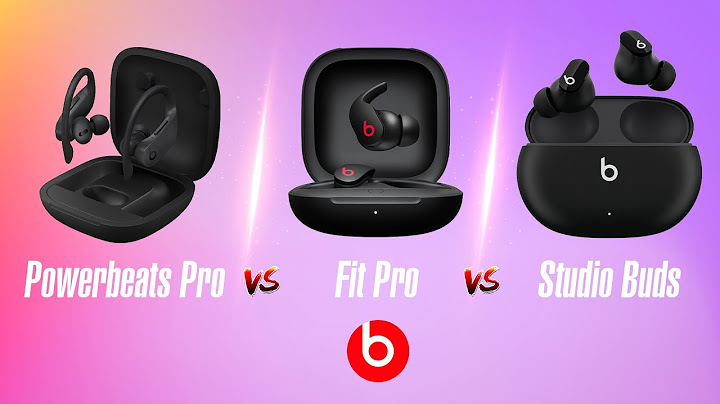 Airpod pro vs powerbeats pro đánh giá năm 2024