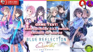BLUE REFLECTION Quartet Eden Optimized 0.2.1 Switch Emulator for Android