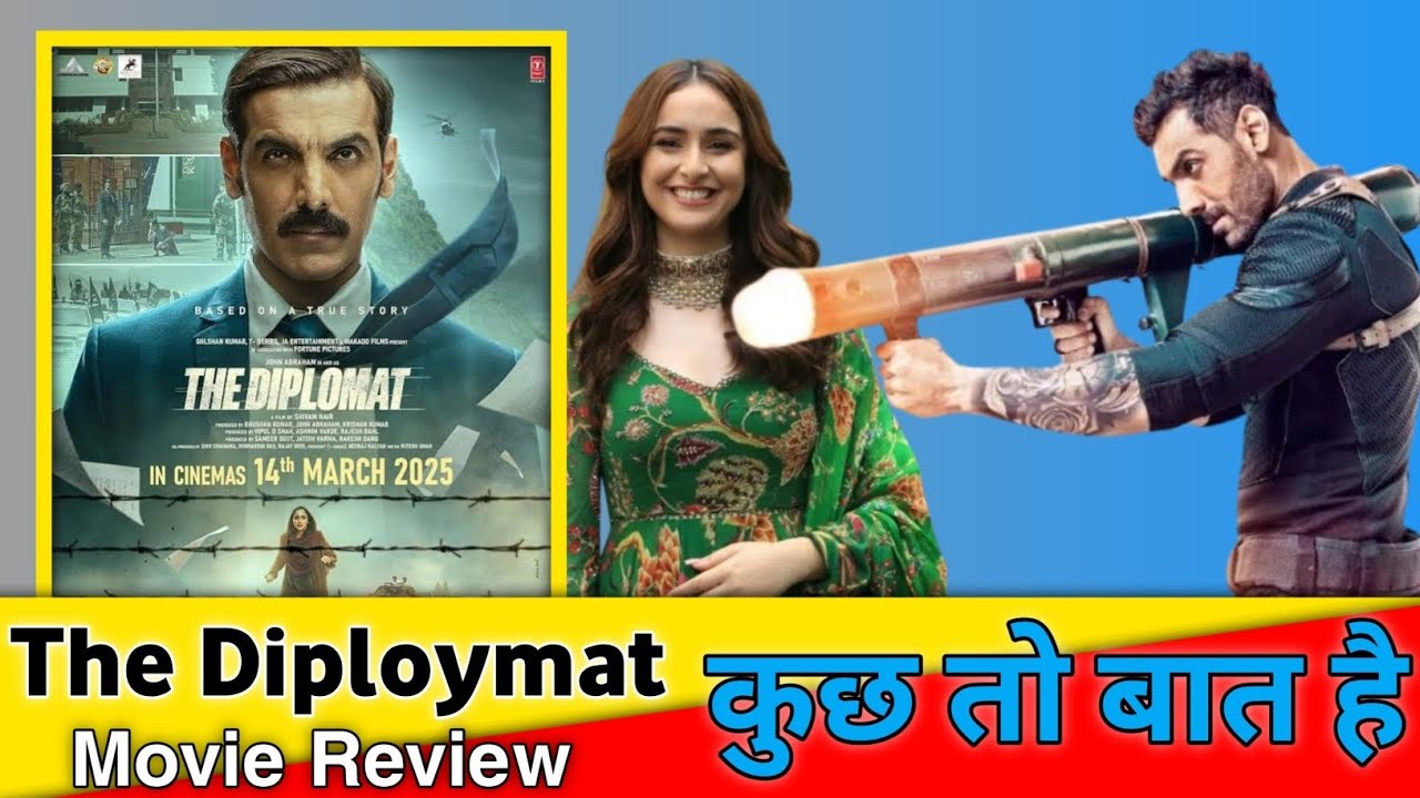 The Diplomat Movie Review | The Diploymat Public Relation | John Abraham 