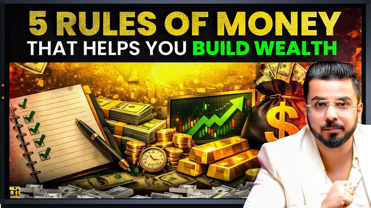5 Rules of Money That Help You Build Wealth