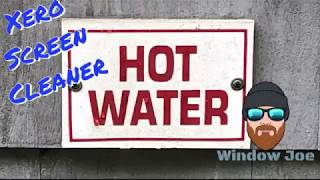 Full Xero Screen Cleaner with HOT water! News
