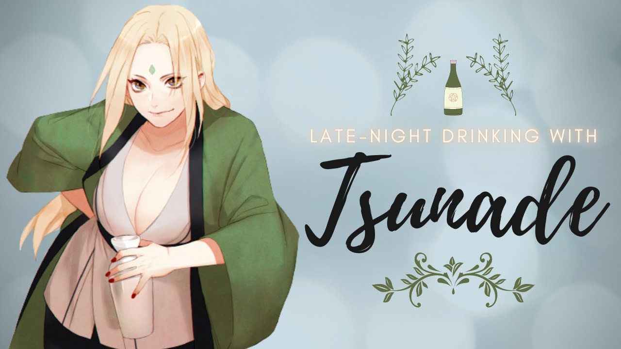 ★ Late Night Drinks With Tsunade ★ Naruto ASMR Roleplay (Soft Spoken, Audio Only)