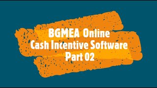 BGMEA | Online | Cash Incentive Software  | Part 02 screenshot 5